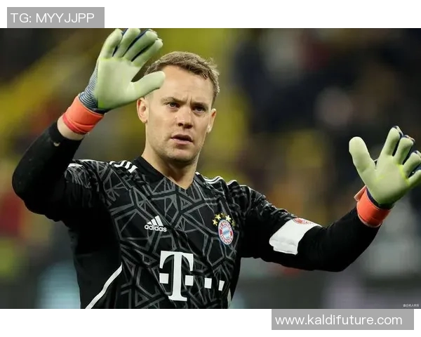 诺伊尔：从守门员到传奇，足球场上的不屈精神与辉煌成就